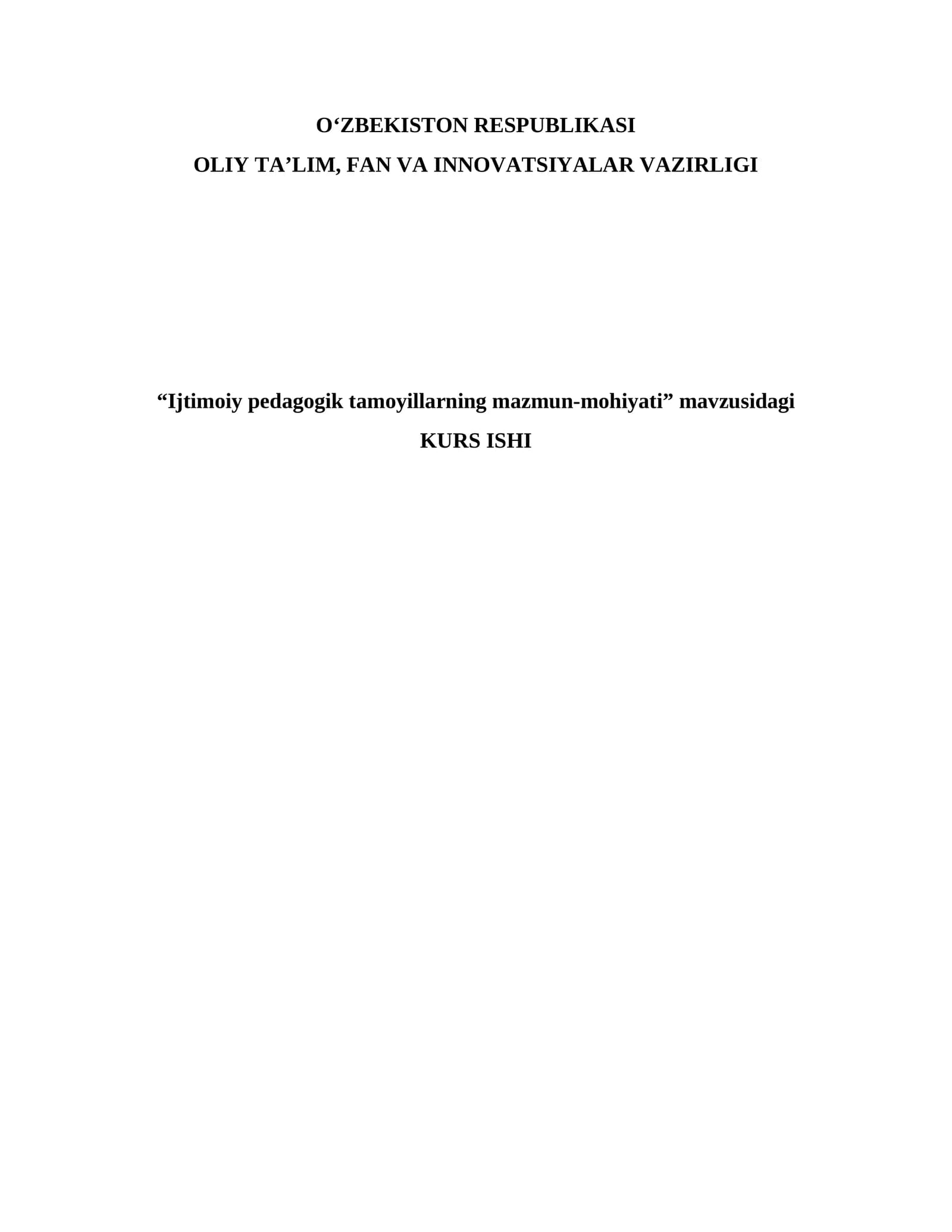 Ijtimoiy pedagogik tamoyillarning mazmun-mohiyati