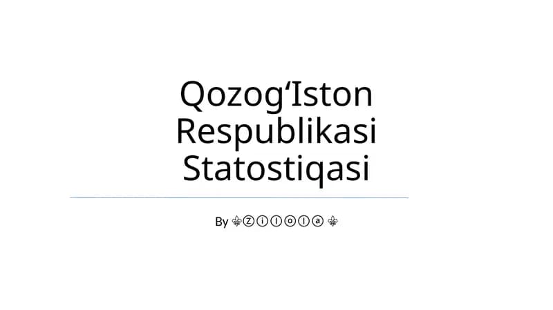 QozogʻIston Respublikasi Statostiqasi