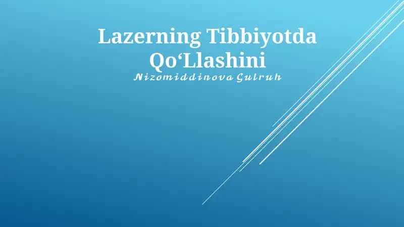 Lazerning Tibbiyotda Qo'LLashini