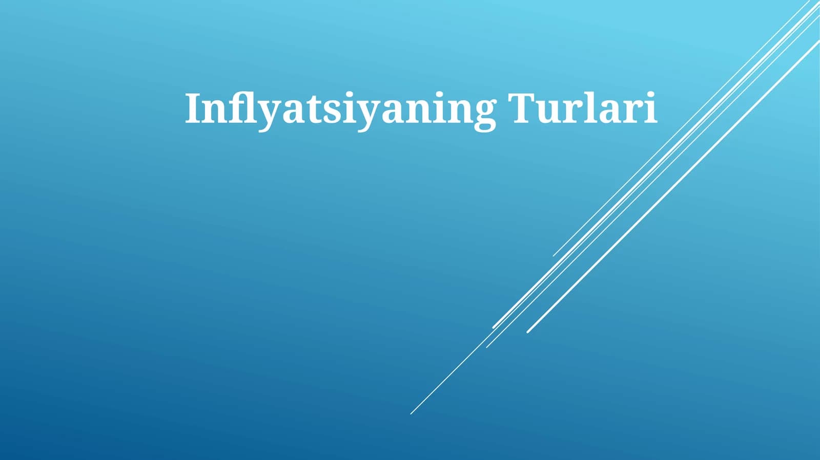 Inflyatsiyaning Turlari