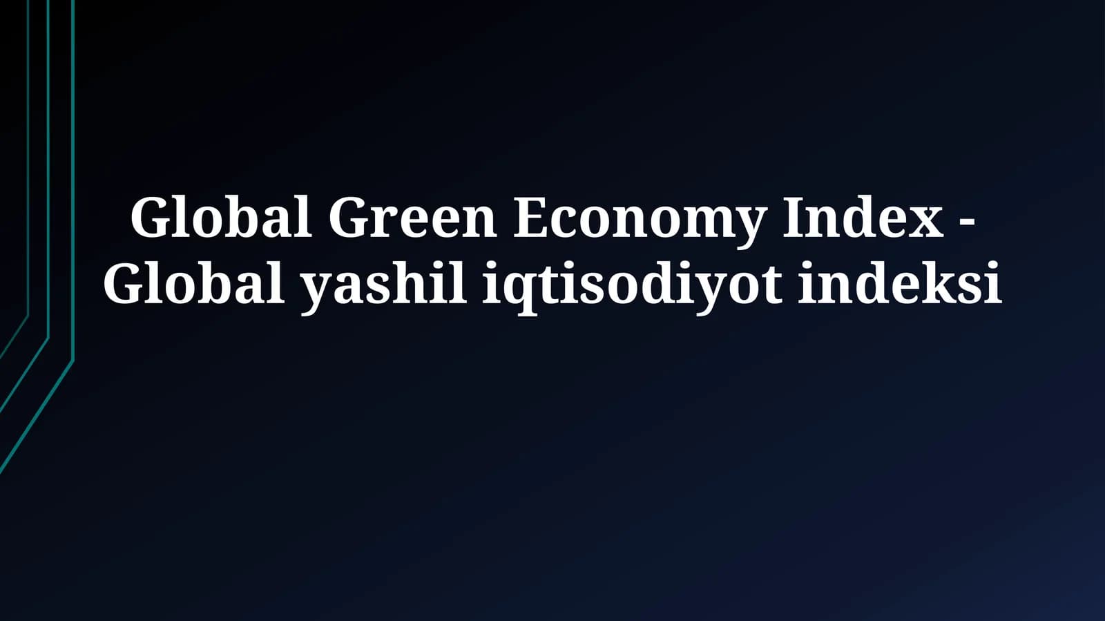 Global Green Economy Index - Global yashiliqtisodiyotindeksi