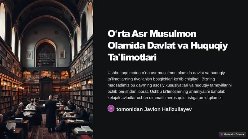 Oʻrta Asr Musulmon Olamida Davlat va Huquqiy Taʼlimotlari