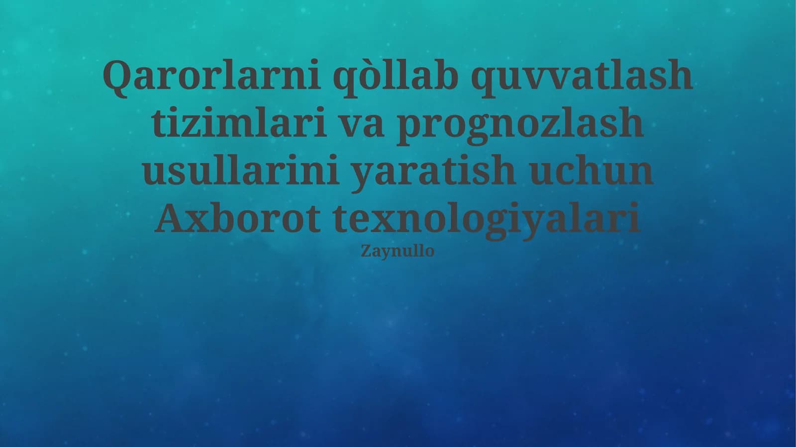 Qarorlarni qo‘llab-quvvatlash tizimlari