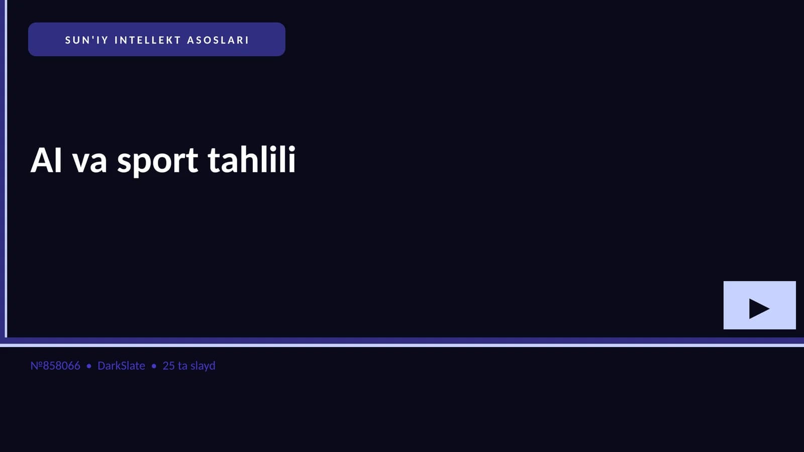 SUN'IY INTELLEKT ASOSLARI