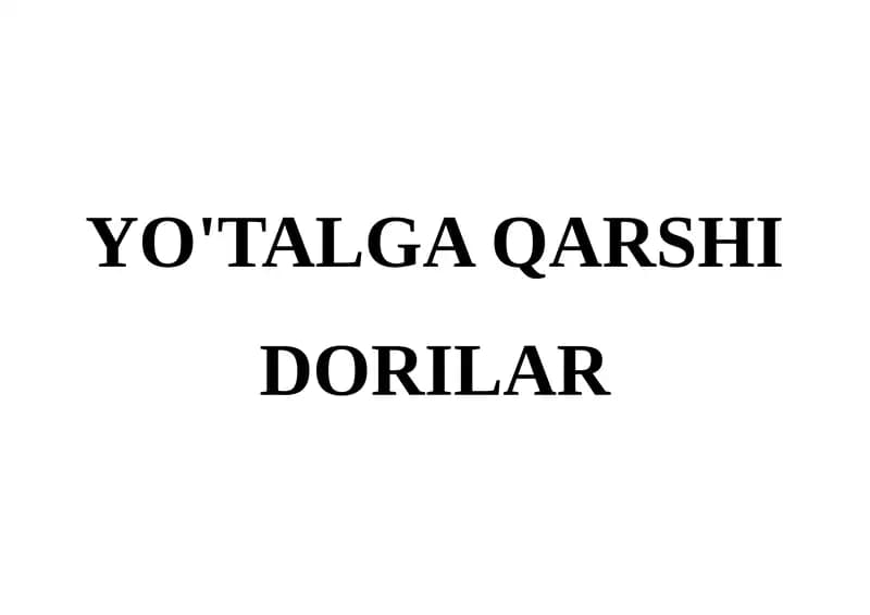 Yo'talga qarshi dorilar