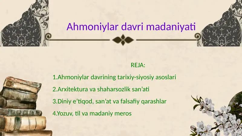 Ahmoniylar davri madaniyati