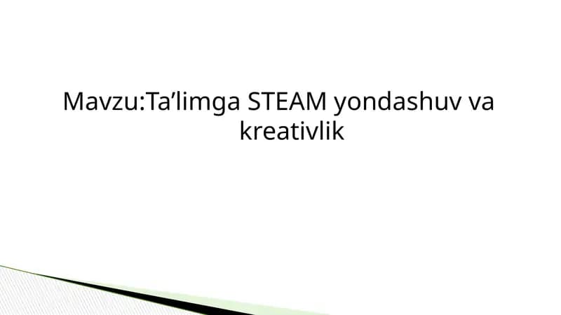 Ta’limga STEM Yondashuv va Kreativlik