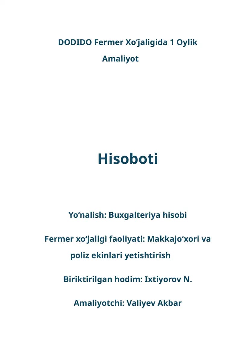 DODIDO Fermer Xo‘jaligida 1 Oylik Amaliyot Hisoboti
