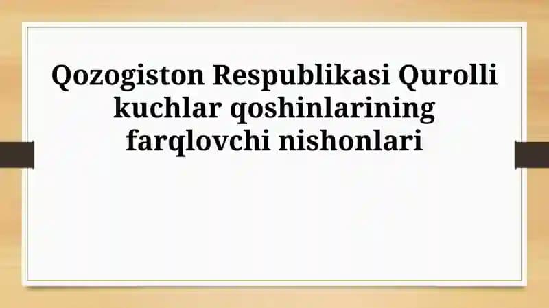 Qozogiston Respublikasi Qurolli kuchlar farqlovchi belgilari