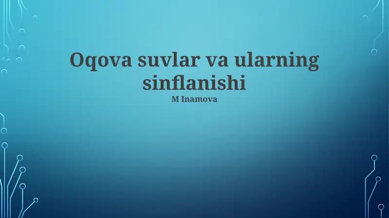 Oqova suvlar va ularning sinflanishi