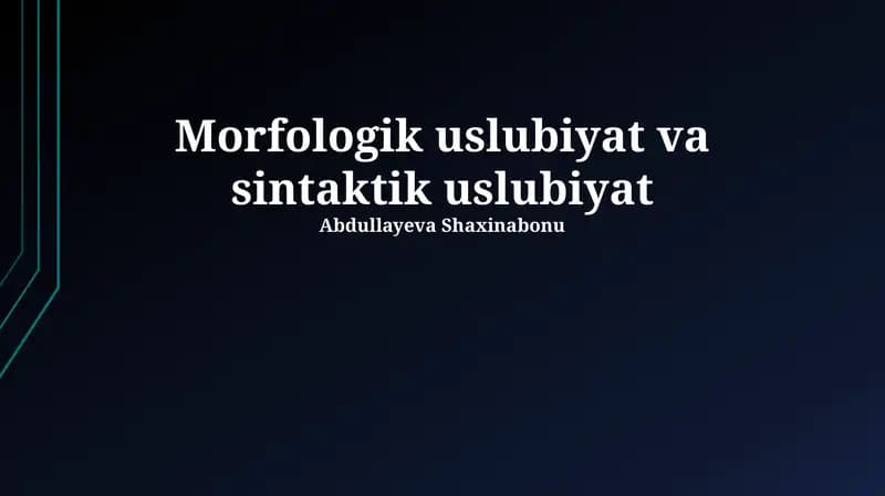 Morfologik uslubiyat va sintaktik uslubiyat