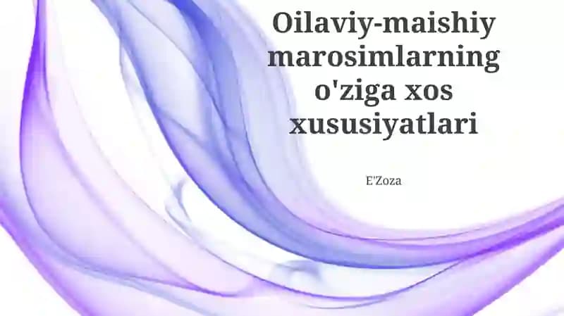 Marosimlar va Oilaviy Uyg'onish