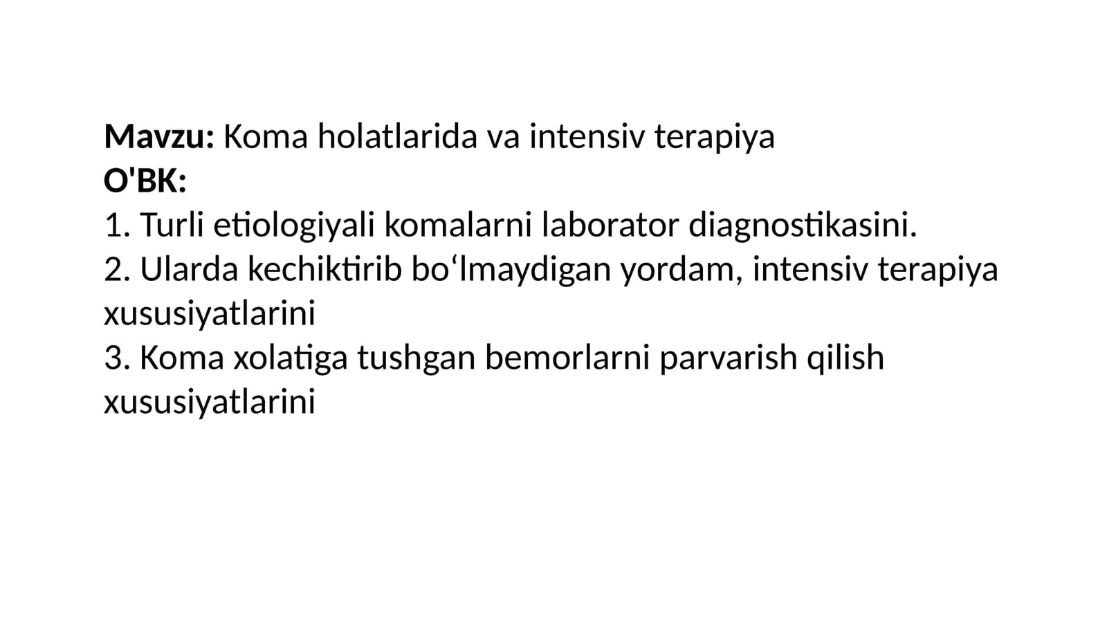 Koma holatlarida intensiv terapiya