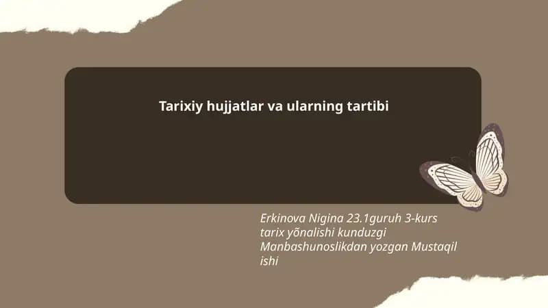 Tarixiy hujjatlar va ularning tartibi