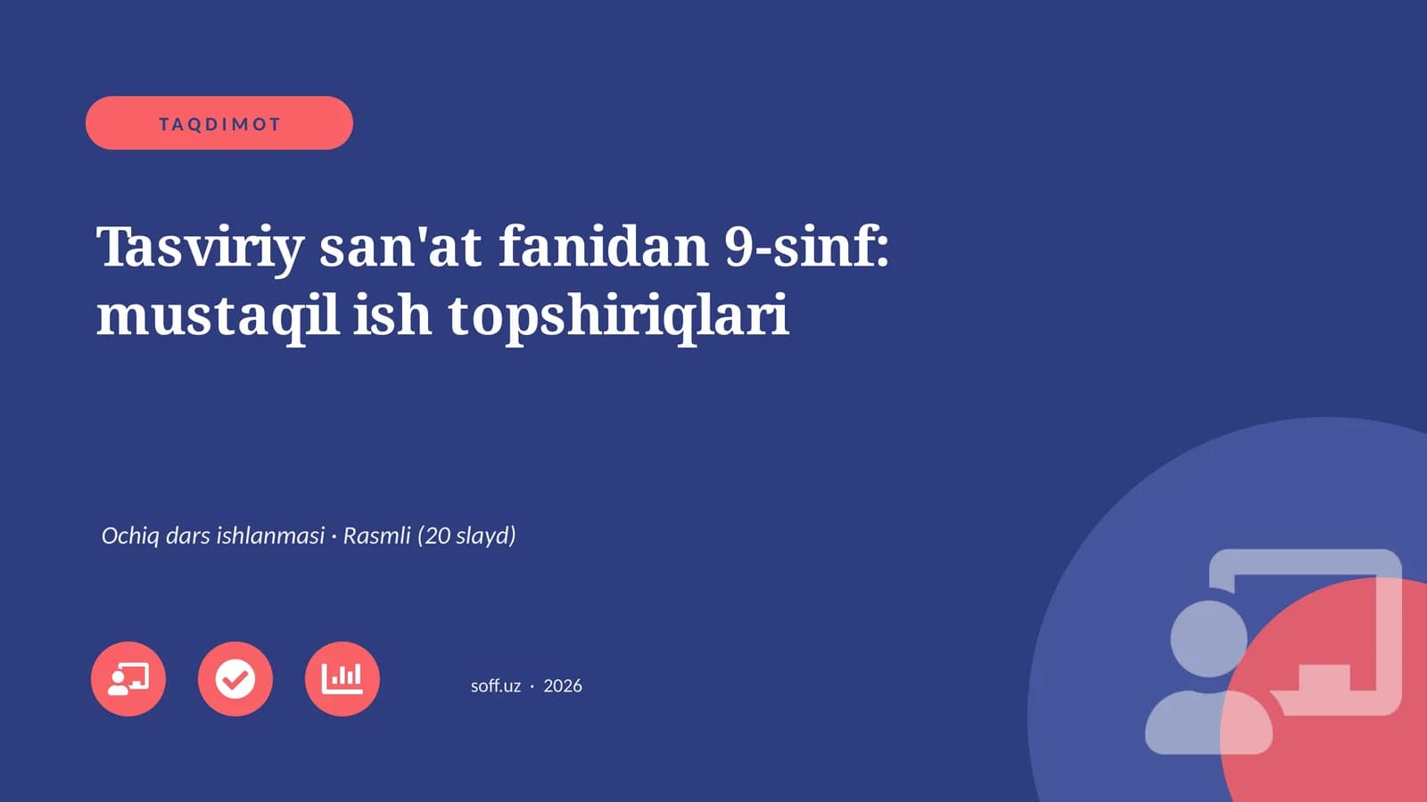 Tasviriy san'at fanidan 9-sinf: mustaqil ish topshiriqlari