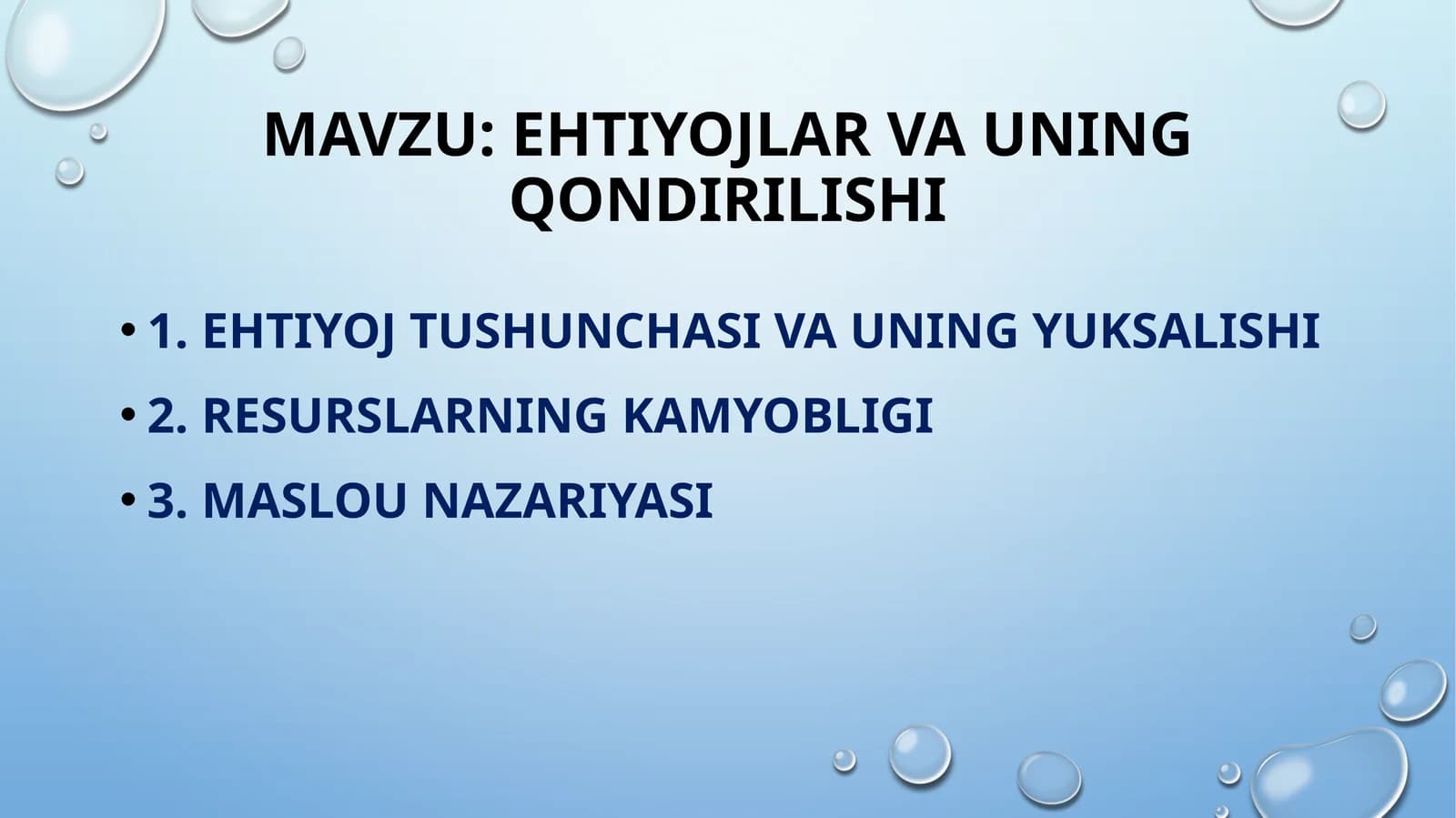 EHTIYOJLAR VA UNING QONDIRILISHI