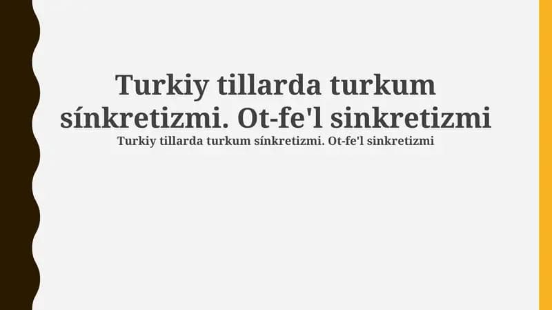 Turkiy tillarda turkum sínkretizmi. Ot-fe'l sinkretizmi
