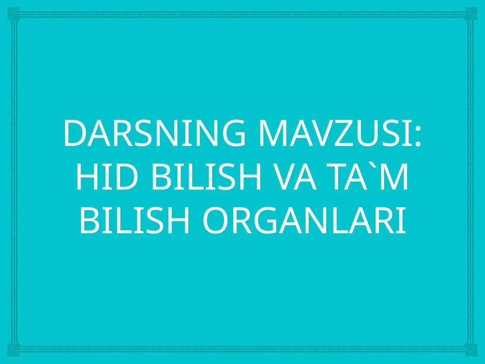 Hid Bilish va Tam bilish