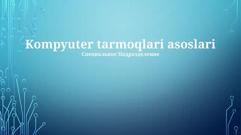 Kompyuter tarmoqlari asoslari