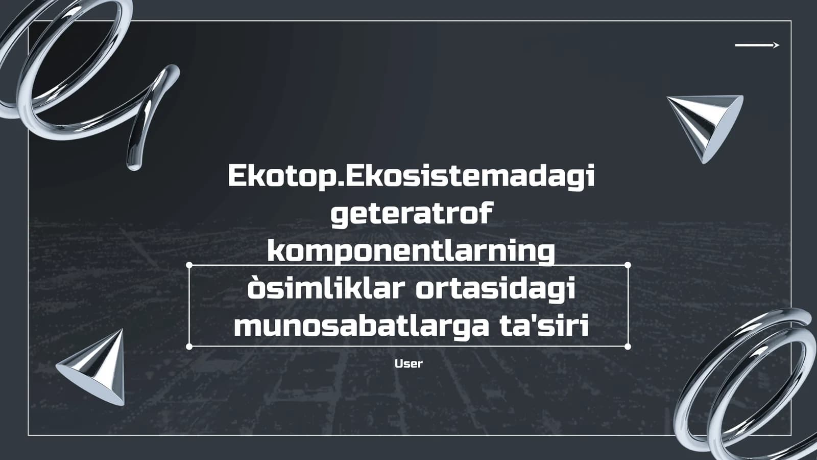 Geteratrof komponentlar va o'simliklar munosabatlari