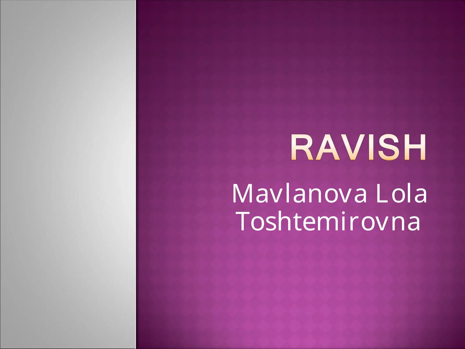 Ravish yasovchi