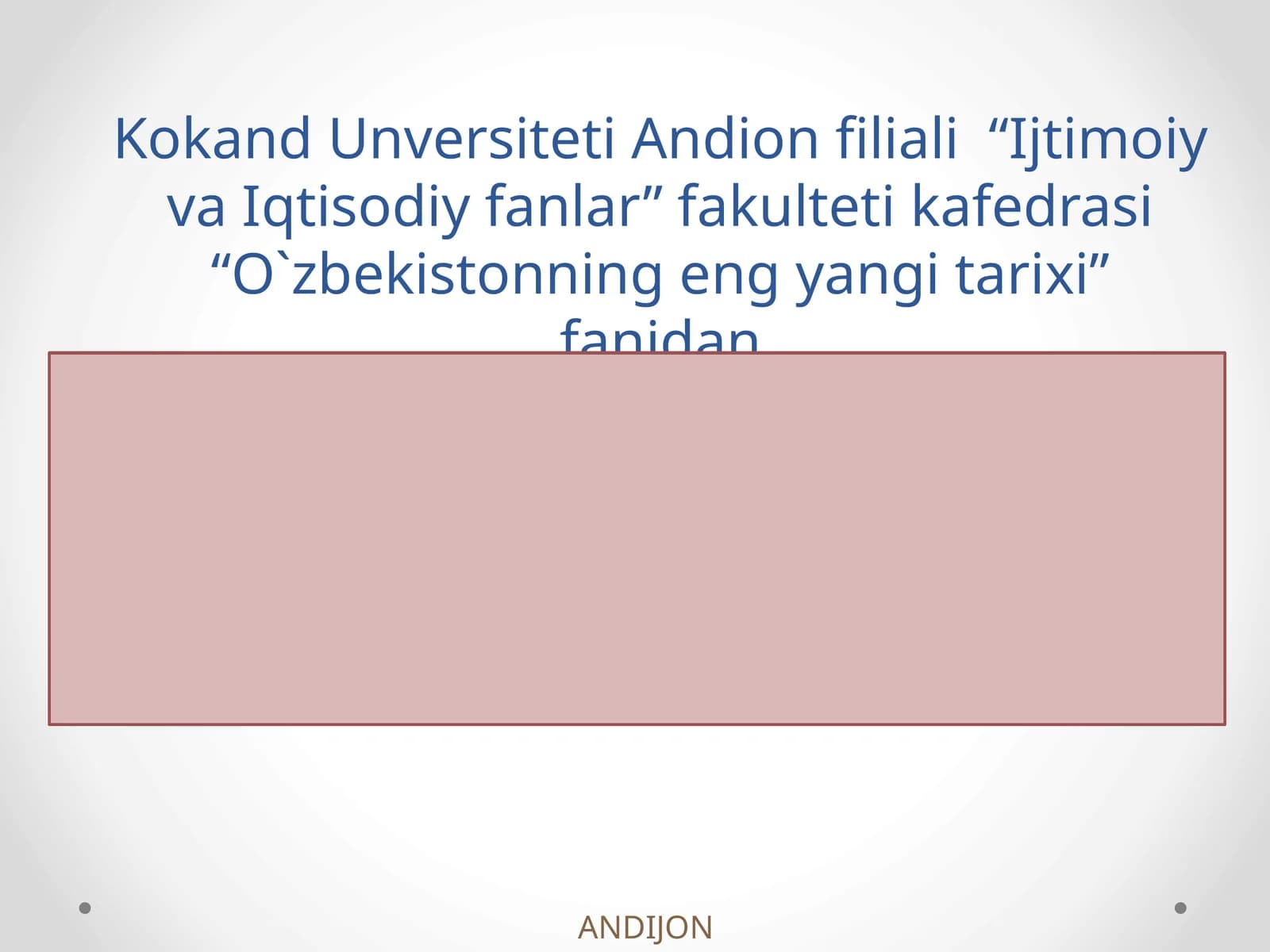 10-mavzu. O‘zbekiston va jahon hamjamiyati