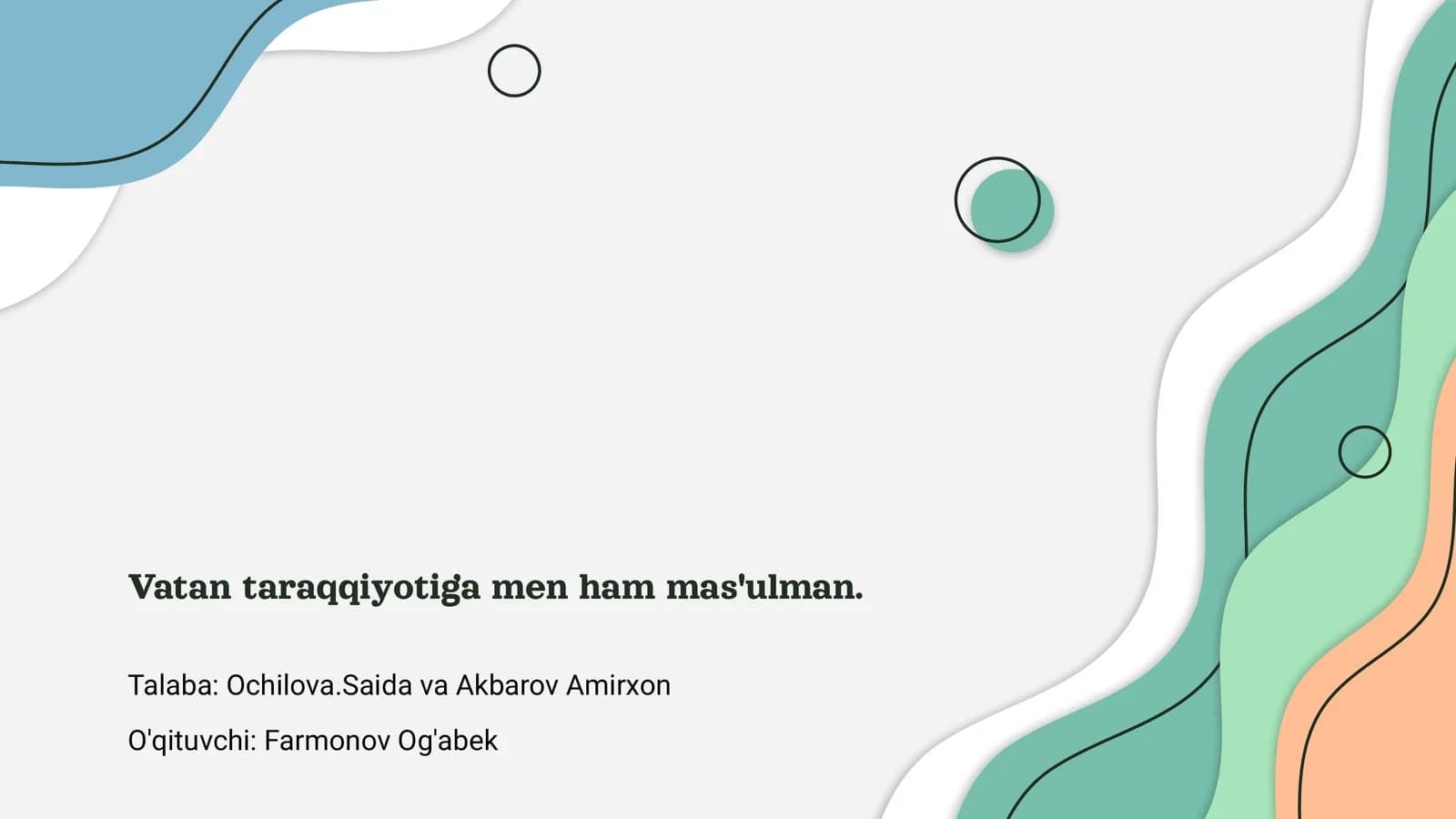 Vatan taraqqiyotiga men ham mas'ulman