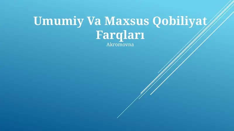 Umumiy Va Maxsus Qobiliyat Farqları