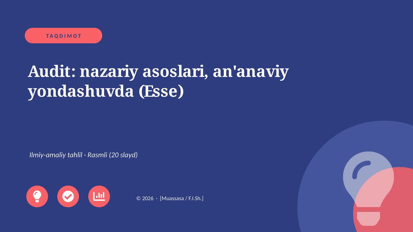 Audit: nazariy asoslari, an'anaviy yondashuvda (Esse)