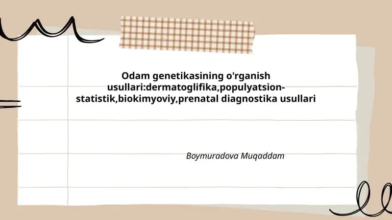 Odam genetikasining o'rganish usullari