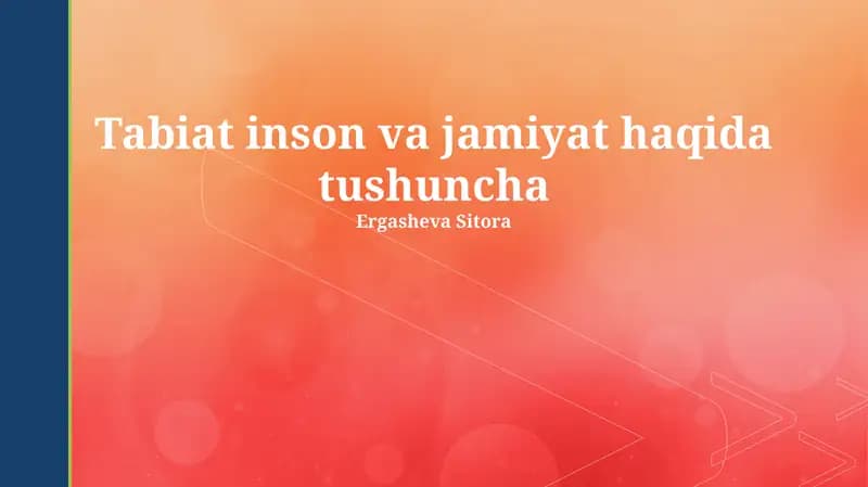 Tabiat inson va jamiyat haqida tushuncha