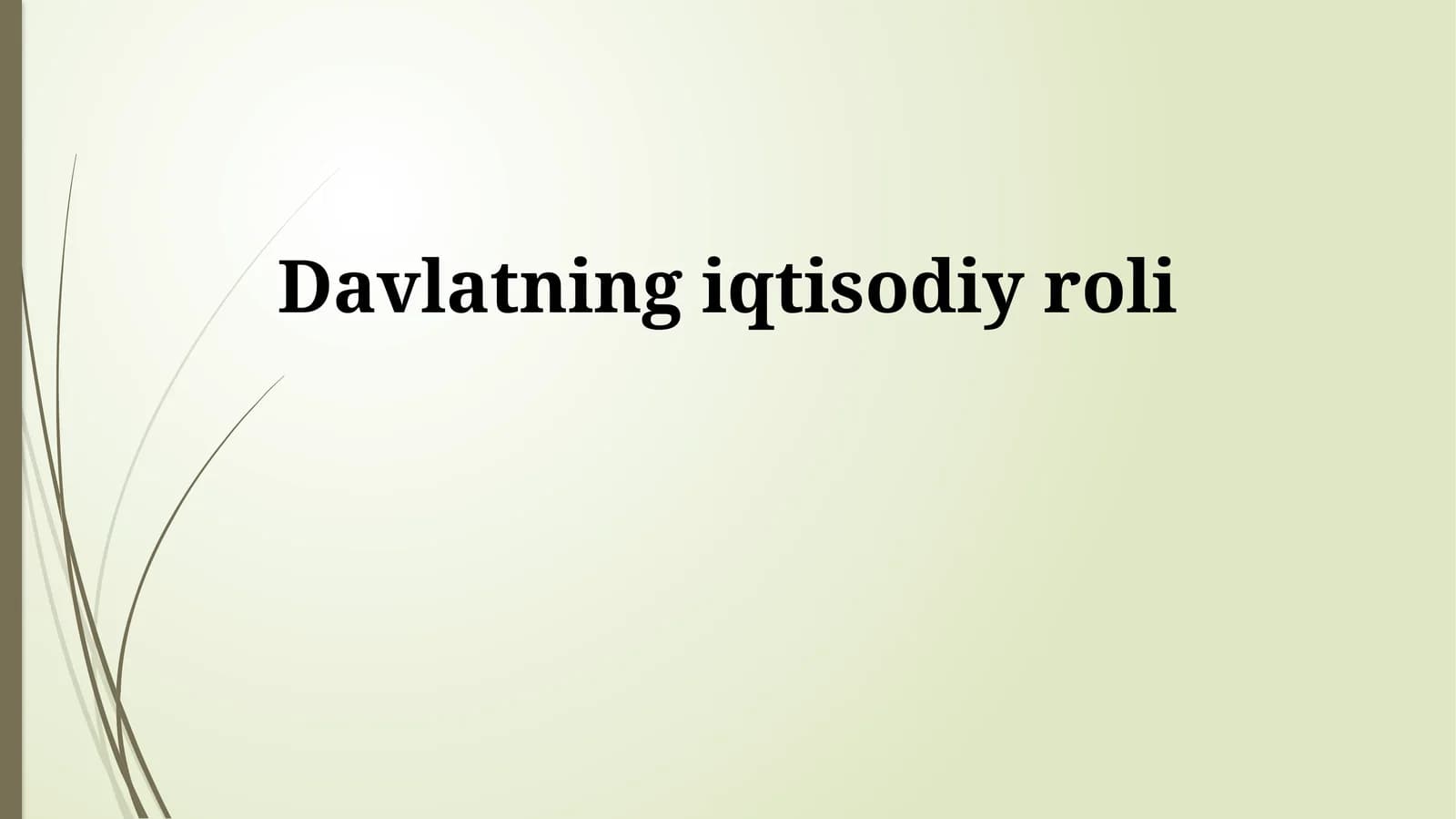 Davlatning iqtisodiy roli