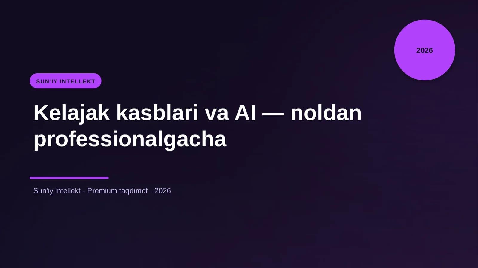 Kelajak kasblari va AI — noldan professionalgacha