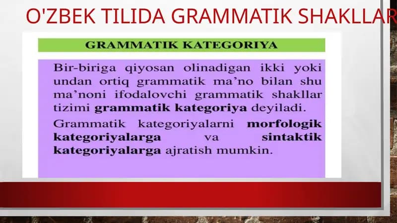 O'zbek tilida grammatik shakllar