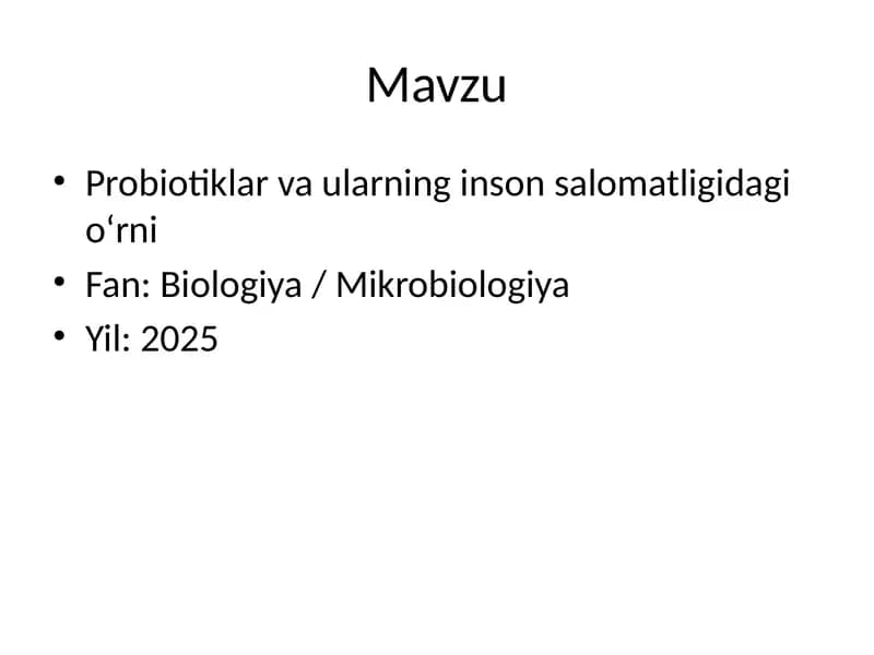 Probiotiklar va ularning inson salomatligidagi o‘rni