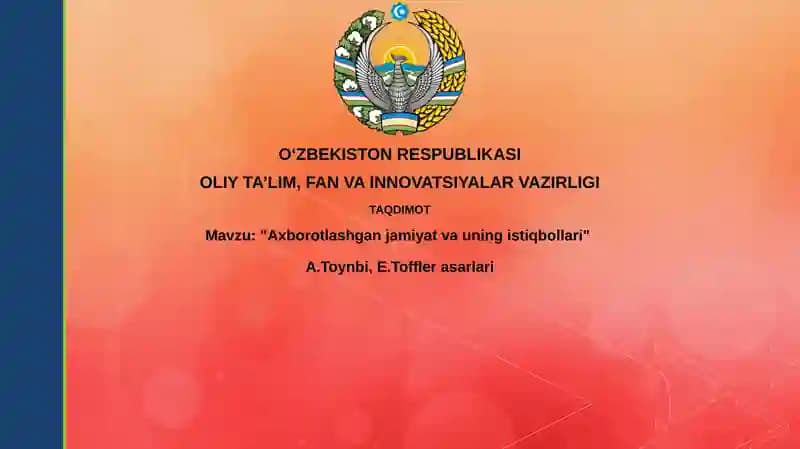 Axborotlashgan jamiyat va uning istiqbollari