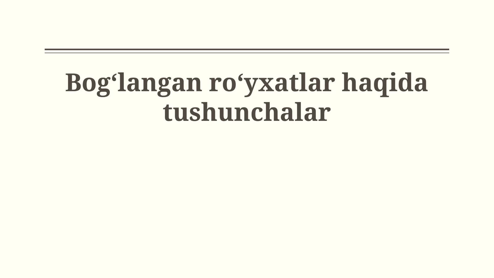 Bog'langan Ro'yxatlarning Asosiy Tushunchalari