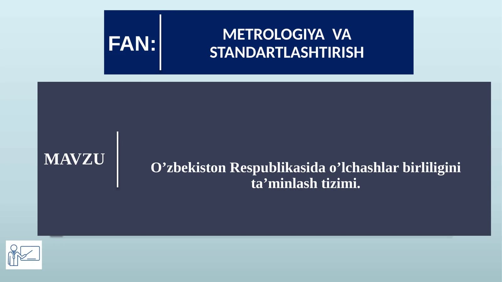 METROLOGIYA VA STANDARTLASHTIRISH