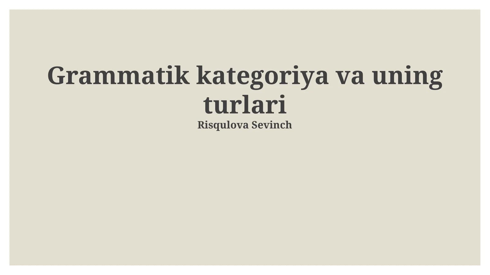Olmoshlarning grammatik toifalari