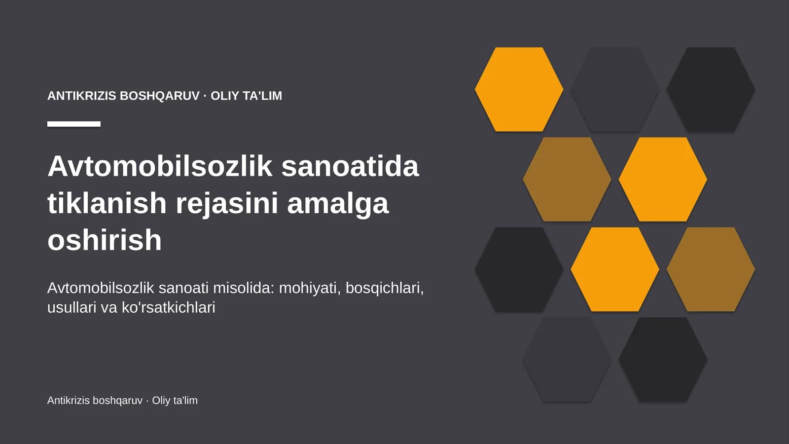 Avtomobilsozlik sanoatida tiklanish rejasini amalga oshirish