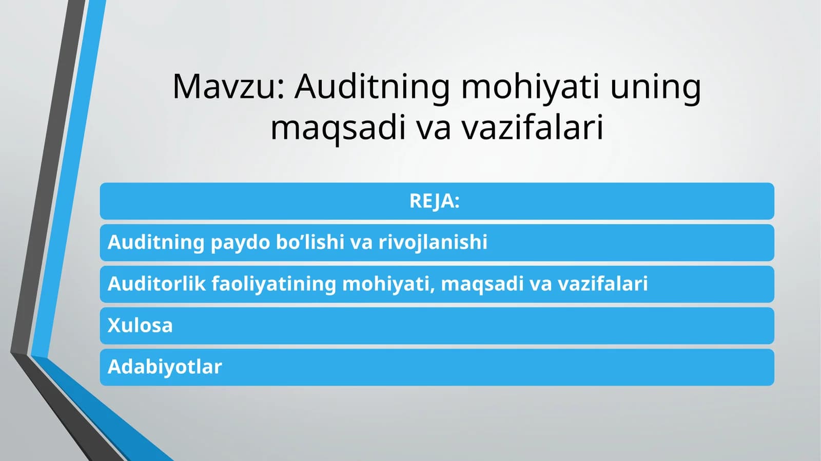 Auditning mohiyati uning maqsadi va vazifalari