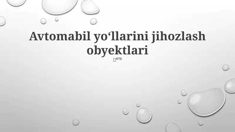 Avtomabil yoʻllarini jihozlash obyektlari