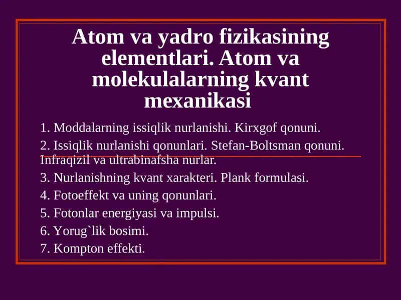 Atоm va yadrоfizikasining elеmеntlari