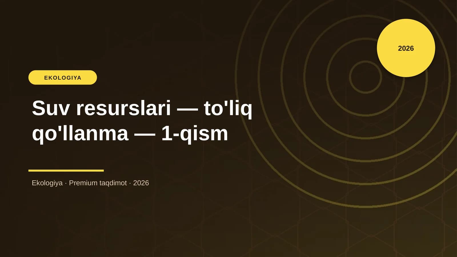 Suv resurslari — to'liq qo'llanma — 1-qism