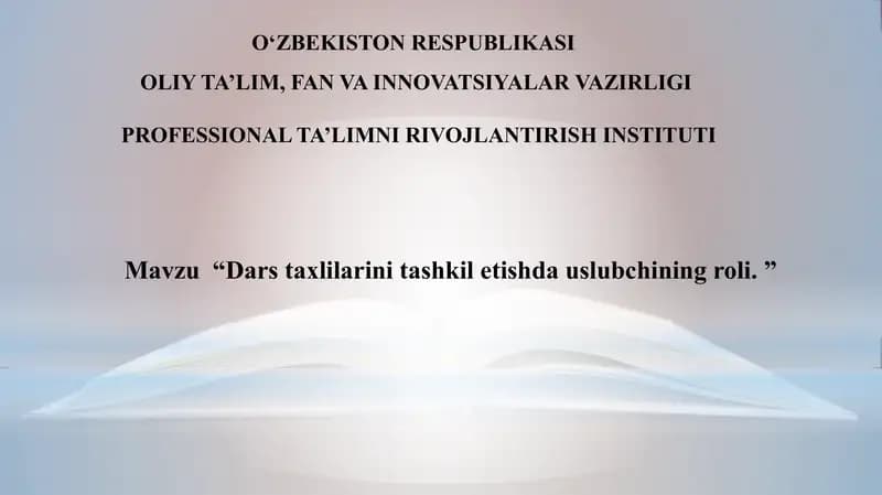Mavzu  “Dars taxlilarini tashkil etishda uslubchining roli. ”