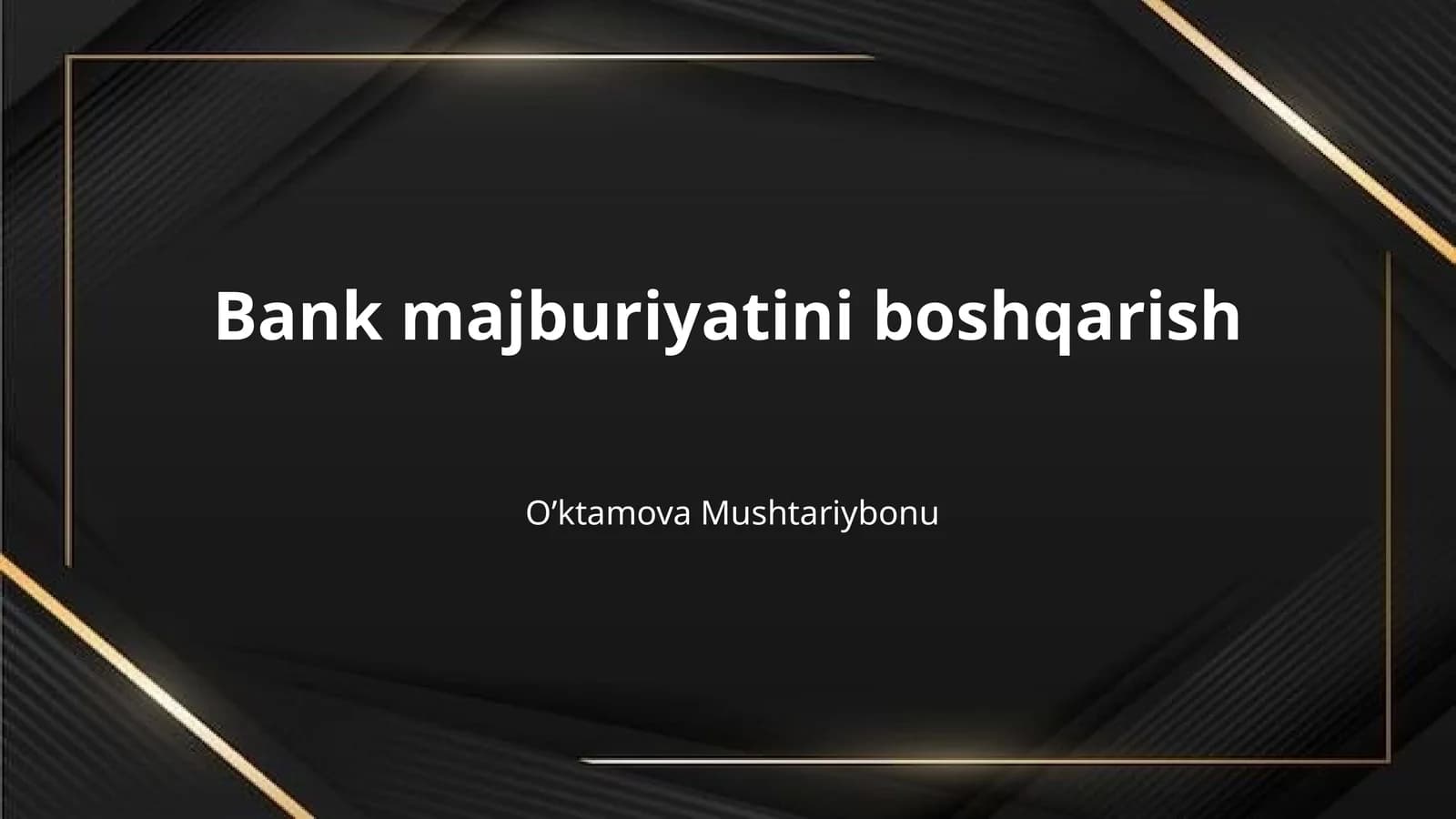 Bank majburiyatini boshqarish