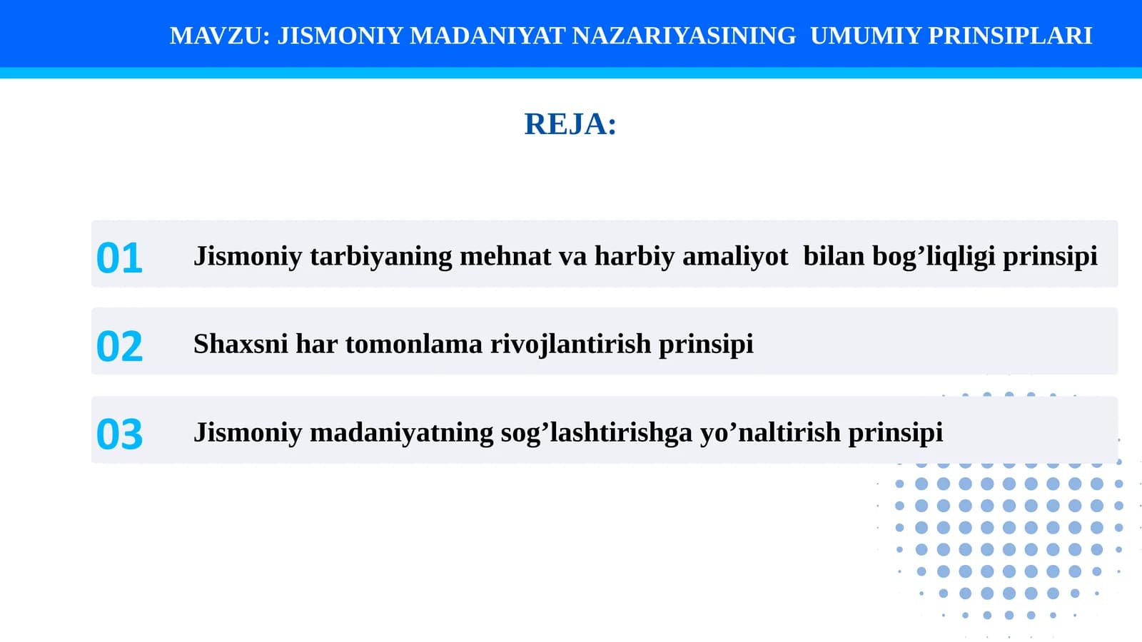 JISMONIY MADANIYAT NAZARIYASINING  UMUMIY PRINSIPLARI