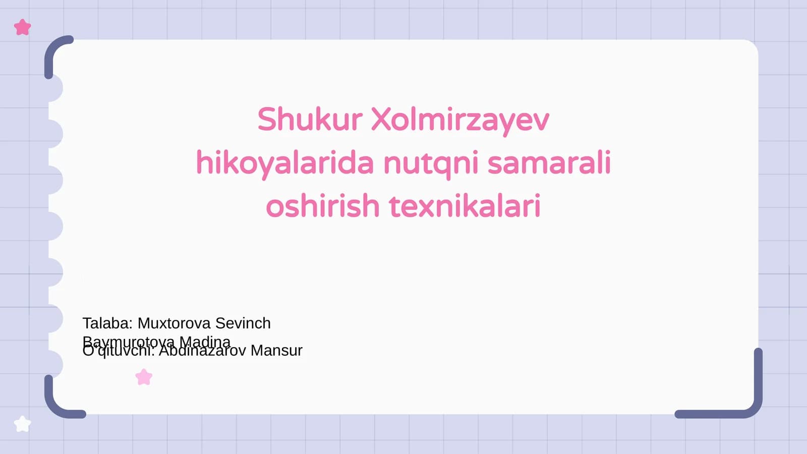 Shukur Xolmirzayev hikoyalarida nutqni samarali oshirish texnikalari