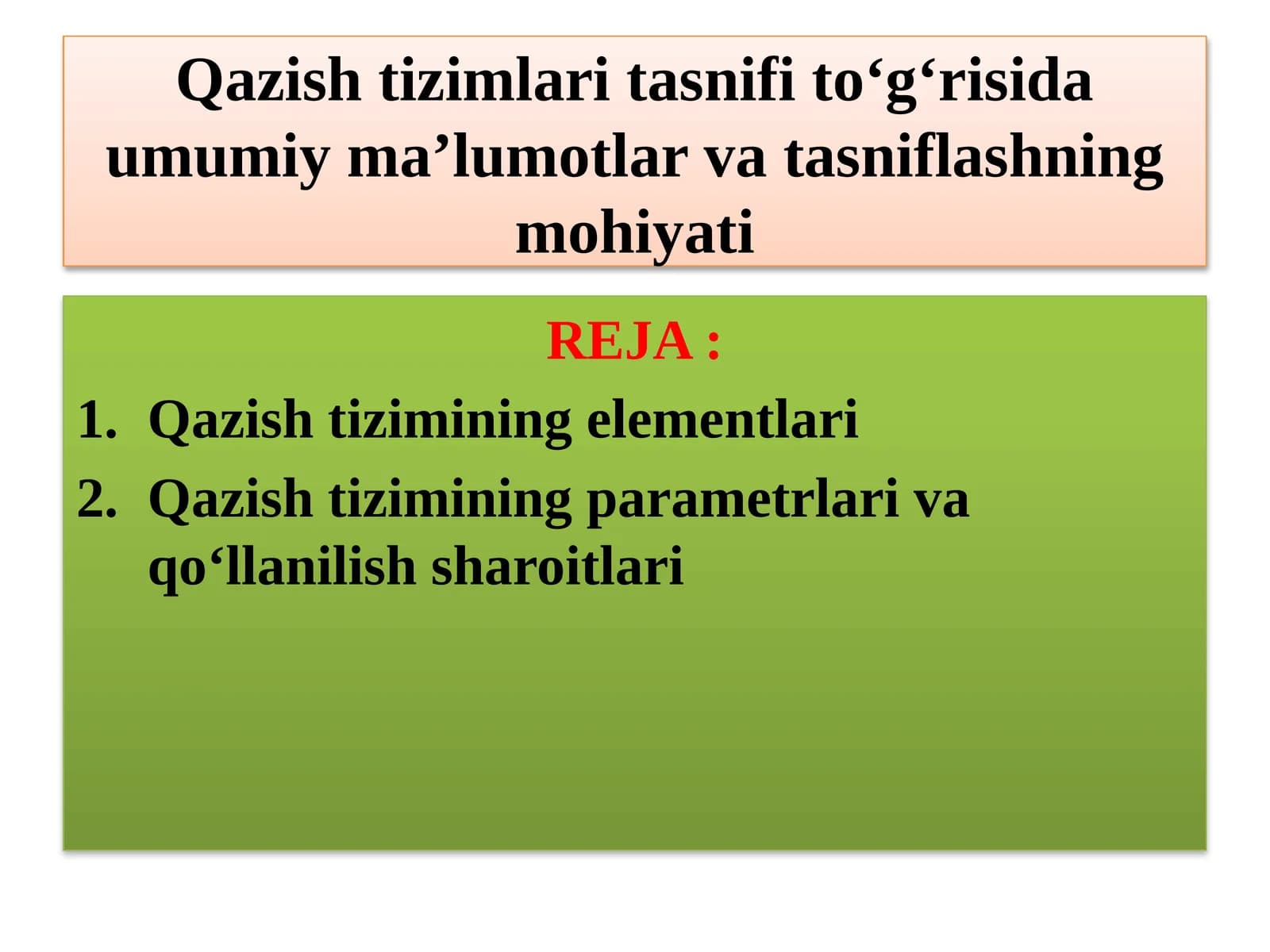 Qazishtizimlari tasnifi
