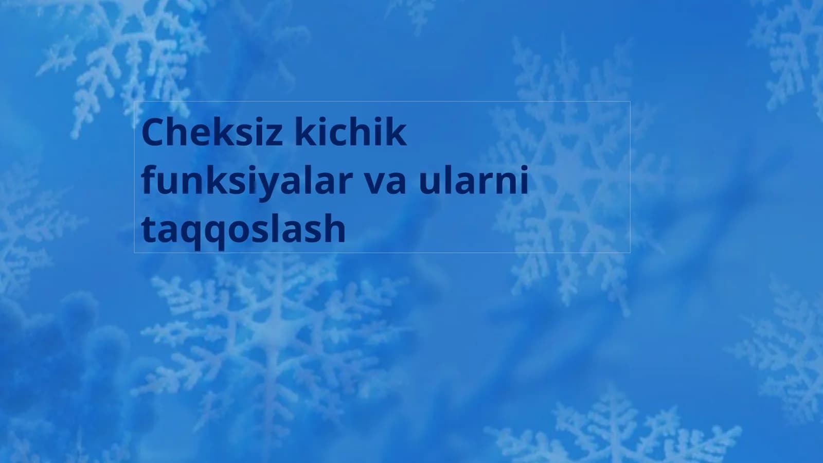 Cheksiz kichik funksiyalar va ularni taqqoslash